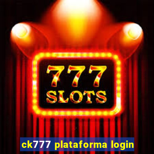 ck777 plataforma login